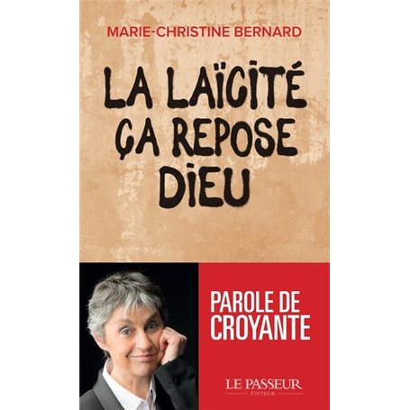 La laïcité, ça repose Dieu