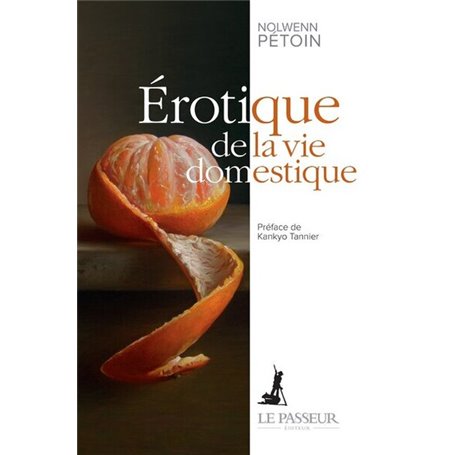 Érotique de la vie domestique