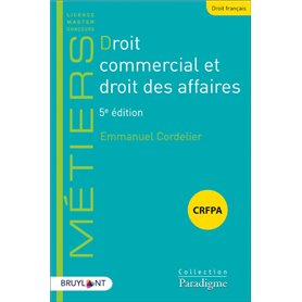 Droit commercial et droit des affaires 5ed