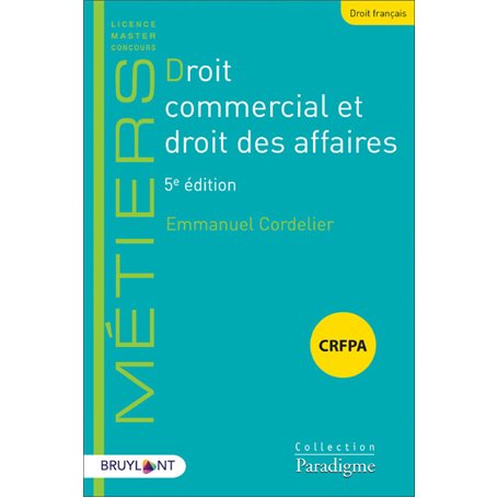 Droit commercial et droit des affaires 5ed