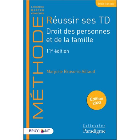 Réussir ses TD - Droit des personnes et de la famille