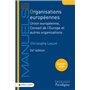 Organisations européennes - Union européenne, Conseil de l'Europe et autres organisations