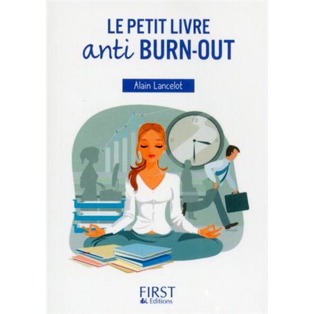 Le Petit Livre de - Anti burn-out