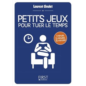 Petit livre de - Petits jeux pour tuer le temps