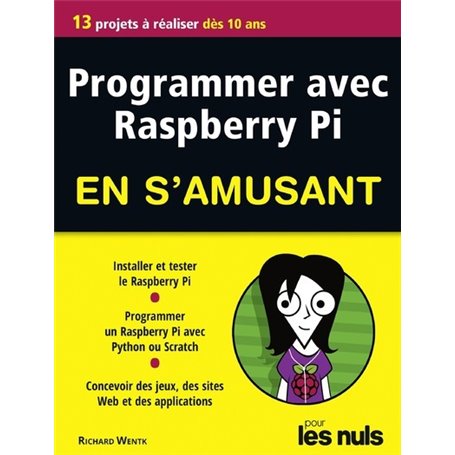 Programmer en s'amusant Raspberry Pi Mégapoche Pour les Nuls
