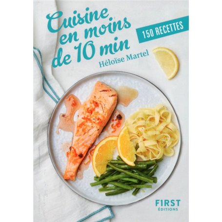Petit Livre de - Cuisine en moins de 10 min - 150 recettes