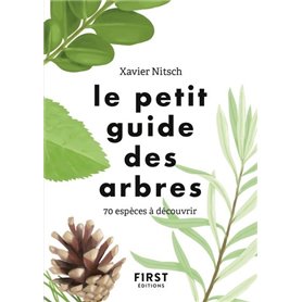 Le Petit guide des arbres - 70 espèces à découvrir