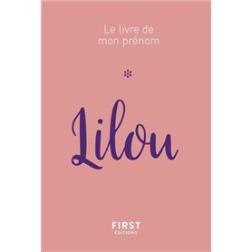 Lilou - Le livre de mon prénom