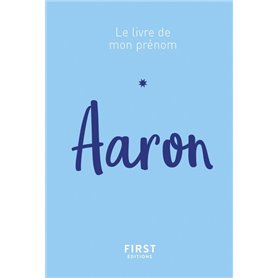 Aaron - Le livre de mon prénom