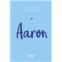 Aaron - Le livre de mon prénom