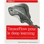TensorFlow pour le Deep learning