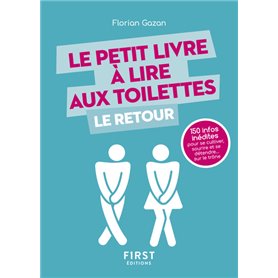 Le Petit Livre à lire aux toilettes Le Retour