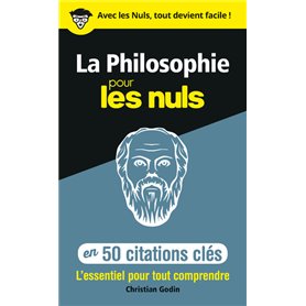 La philosophie en 50 citations clés pour les Nuls