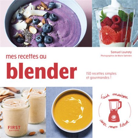 Mes recettes au blender