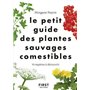 Le Petit guide des plantes sauvages comestibles