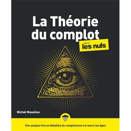 La Théorie du complot pour les Nuls