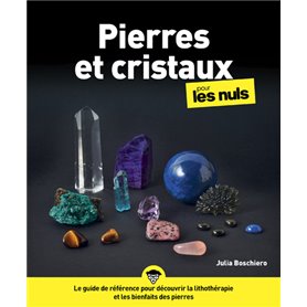 Pierres et cristaux pour les Nuls