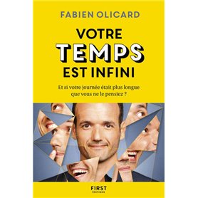 Votre temps est infini - Et si votre journée était plus longue que vous ne le pensiez ?