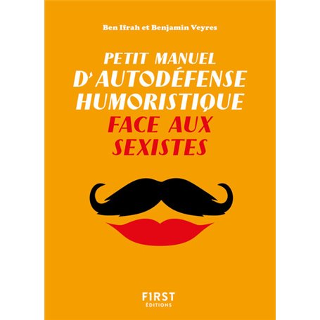 Petit Manuel d'autodéfense humoristique face aux sexistes