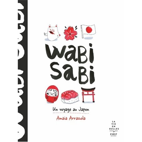 Wabi sabi - Un voyage au Japon