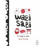Wabi sabi - Un voyage au Japon