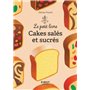 Le petit livre de - Cakes salés et sucrés