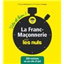 La Franc-maçonnerie Vite et bien pour les Nuls