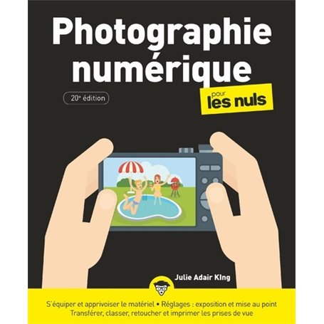 La Photographie numérique Pour les Nuls 20e