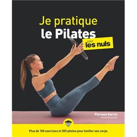 Je pratique le Pilates pour les Nuls