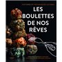 Les boulettes de nos rêves