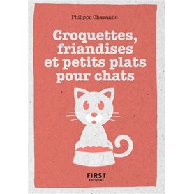 Petit Livre de - Croquettes, friandises et petits plats pour chat
