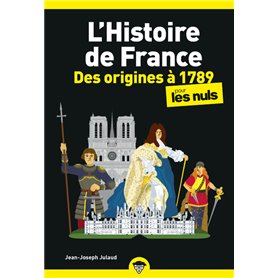 L'Histoire de France Poche Pour les Nuls - Des origines a 1789 NE