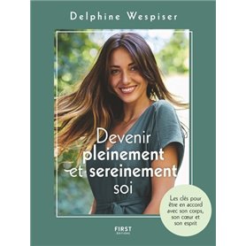 Devenir pleinement et sereinement soi