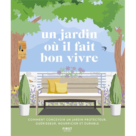 Un jardin où il fait bon vivre