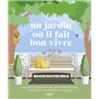 Un jardin où il fait bon vivre