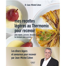 Recettes légères au thermomix pour recevoir - Plats mijotés, poissons, desserts & sauces