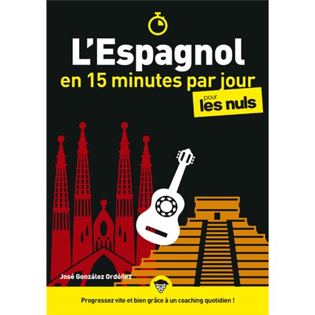 L'espagnol en 15 minutes par jour pour les Nuls