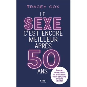 Le sexe c'est encore meilleur après 50 ans