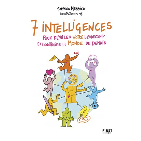 7 intelligences pour révéler votre leadership et construire le monde de demain