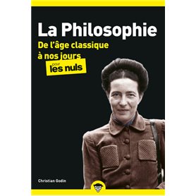 La Philosophie Poche Pour les nuls - tome 2 De l'âge classique à nos jours (nouvelle édition)