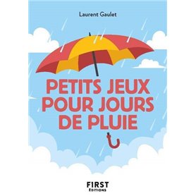 Petit Livre des Petits jeux pour jours de pluie