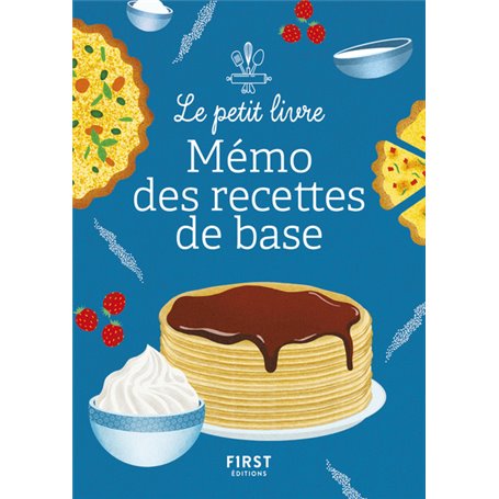 Le Petit Livre - Mémo des recettes de base