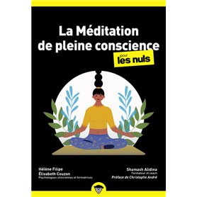 Méditation de pleine conscience Poche Pour les Nuls, 2ème édition