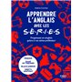 Apprendre l'anglais avec les séries