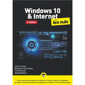 Windows 10 et Internet 6e Mégapoche pour les Nuls