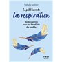 Le Petit Livre de la respiration - Redécouvrez tous les bienfaits du souffle