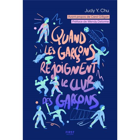 Quand les garçons rejoignent le club des garçons