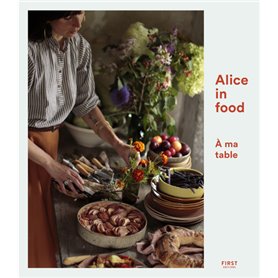 Alice in Food - À ma table