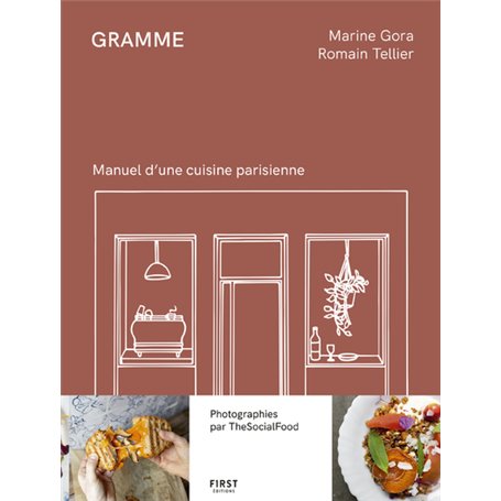 Gramme - Manuel d'une cuisine parisienne