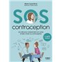 SOS contraception - Les clés pour comprendre son corps et bien choisir sa contraception